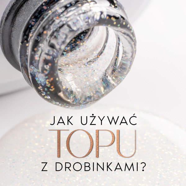 Jak używać topu z drobinkami, żeby uzyskać perfekcyjny efekt błysku?