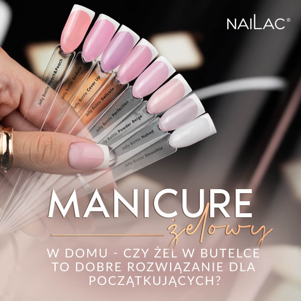 Manicure żelowy w domu – czy żel w butelce to dobre rozwiązanie dla początkujących?