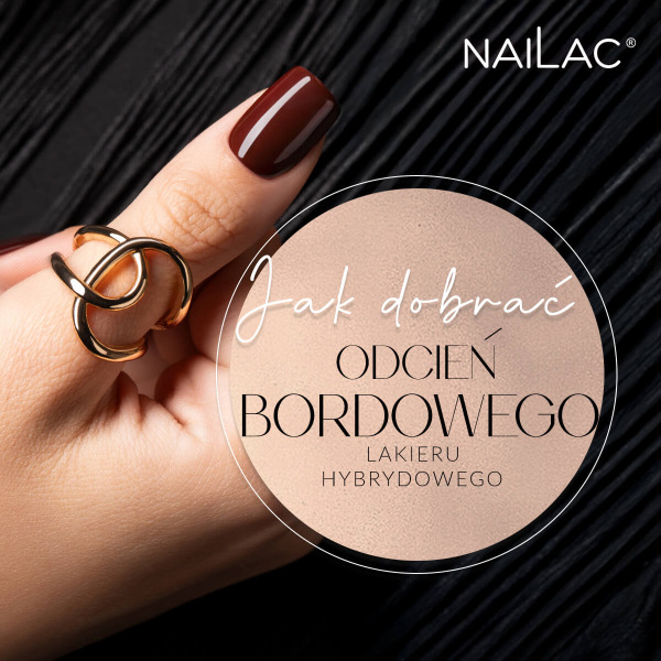 Jak dobrać odcień bordowego lakieru hybrydowego do karnacji i stylu?