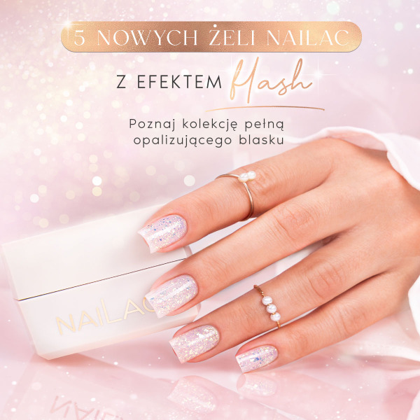 5 nowych żeli NaiLac z efektem Flash - poznaj kolekcję pełną opalizującego blasku