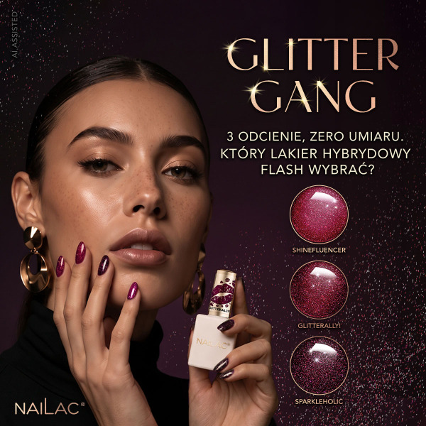 Glitter Gang - 3 odcienie, zero umiaru. Który lakier hybrydowy flash wybrać?