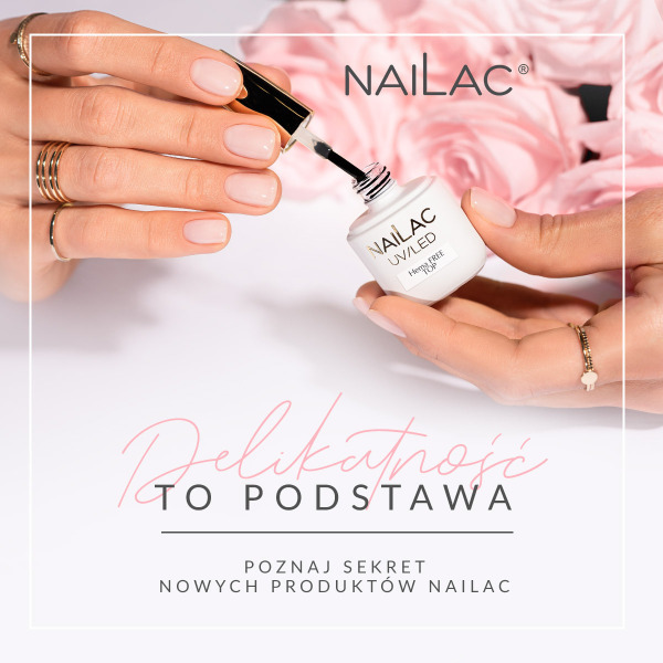 Delicacy is the key. Discover the secret of new NaiLac products