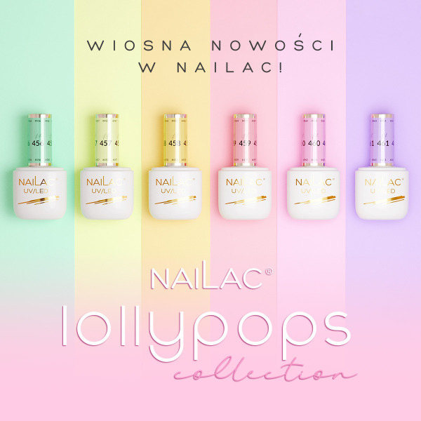Lollypops Collection - spring of new products in NaiLac!