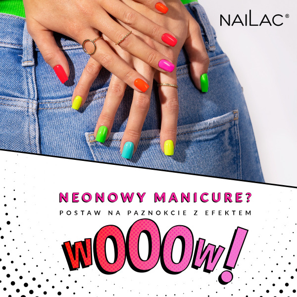 Neon manicure? Go for nails with the WOOOW effect!
