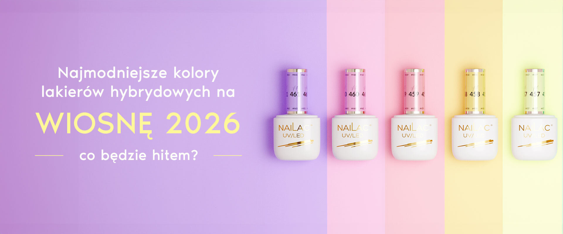 Najmodniejsze kolory lakierów hybrydowych na wiosnę 2026 – co będzie hitem?